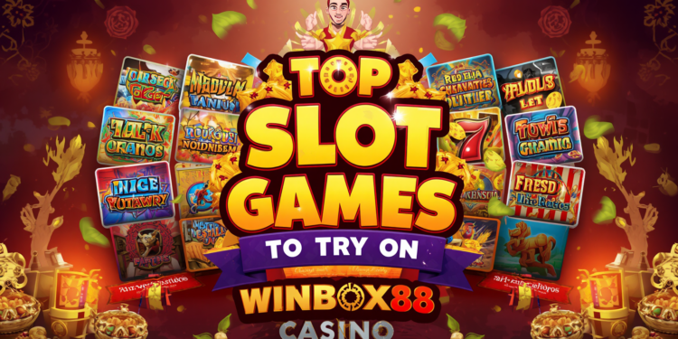 Top Slot Games to Try on Winbox88 Casino in Malaysia